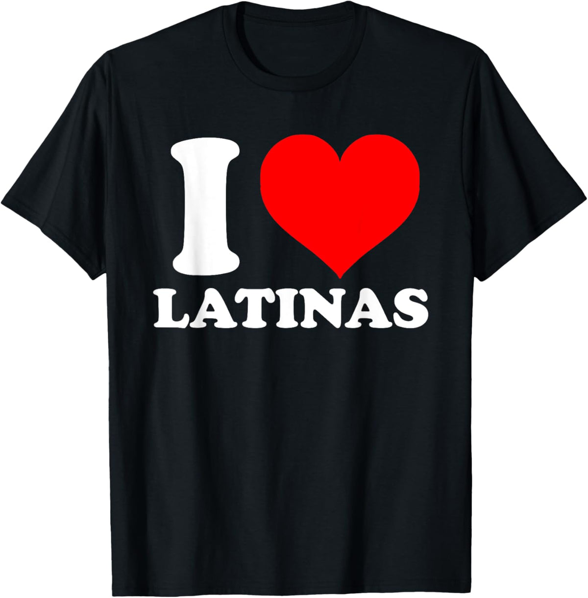 I HEART LATINAS , Black, S T-Shirt