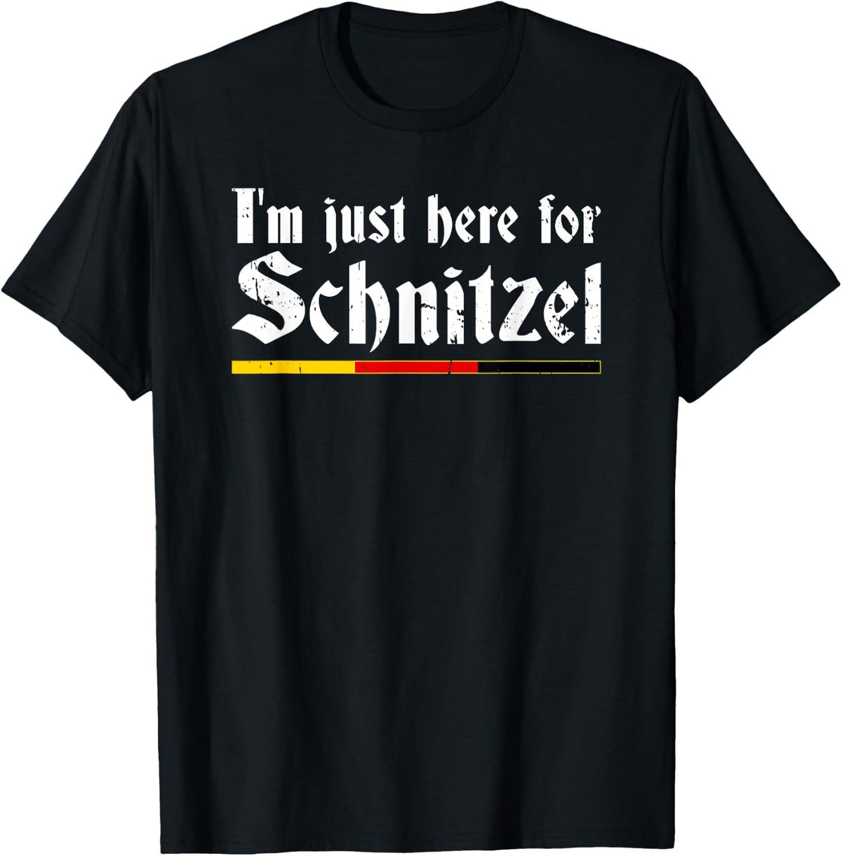 Oktoberfest I'm Just Here For Schnitzel Fun German T-Shirt