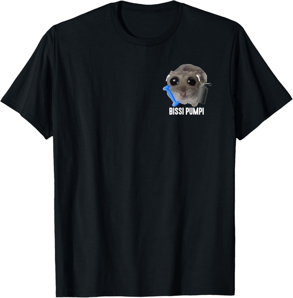 Bissi Pumpi X Sad Hamster Meme Fitness Gym Sports Training , black T-Shirt