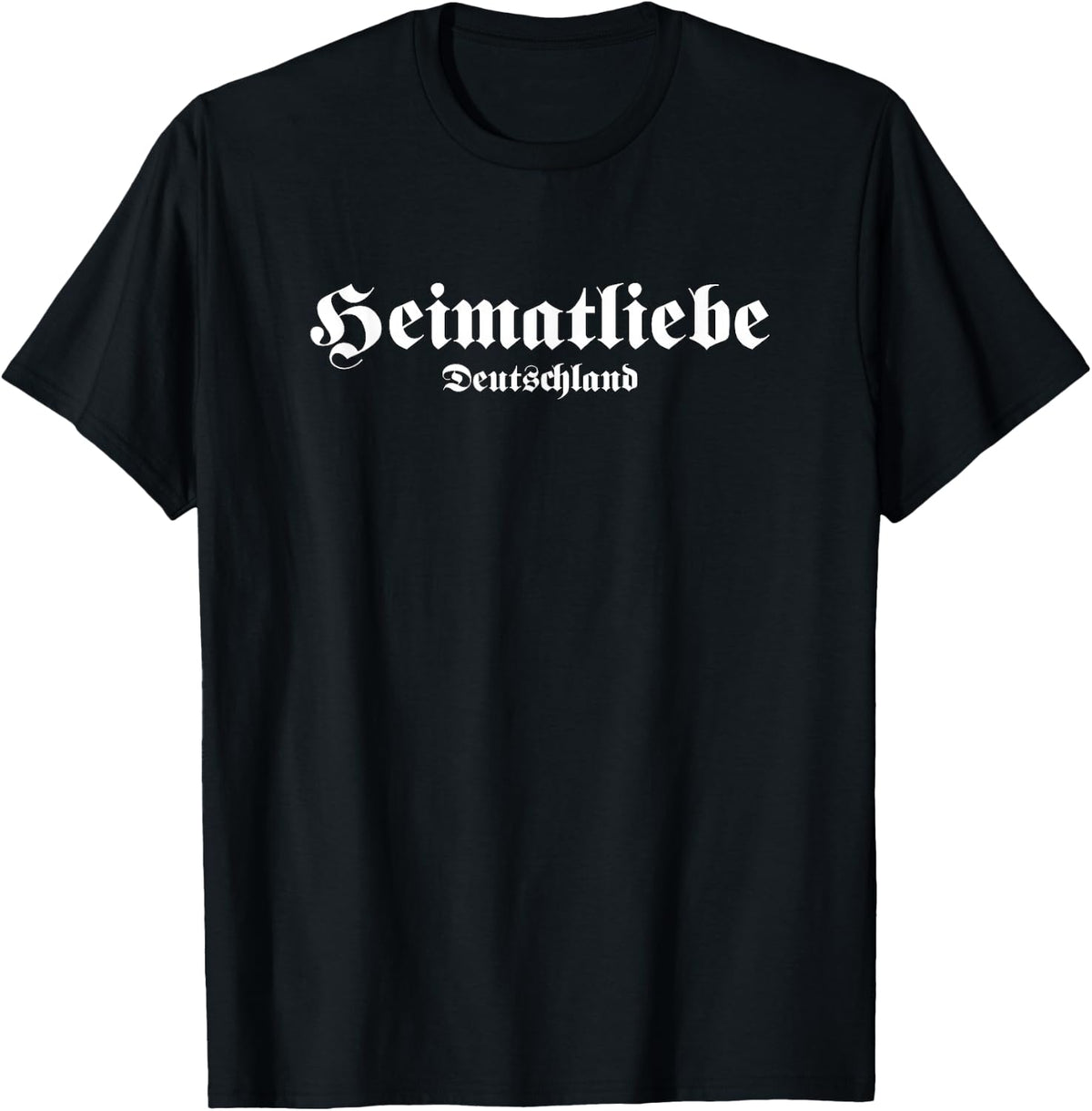 Heimatliebe Germany Patriot Politics Statement Demo , black T-Shirt
