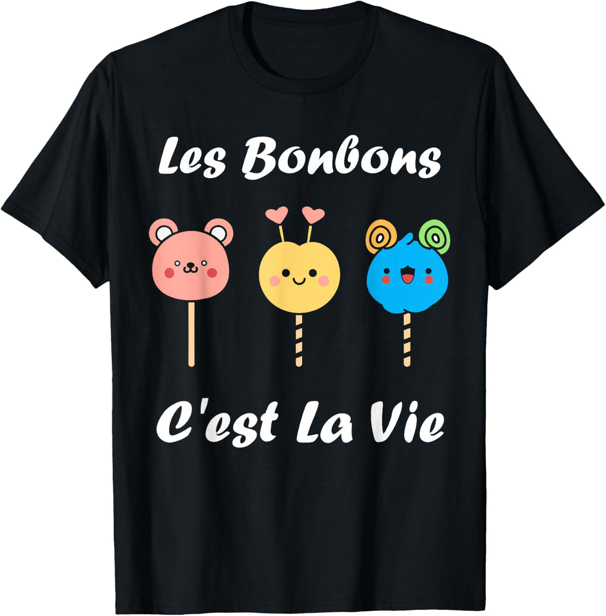 Les bonbons c'est la vie quote humour candy , Black, S T-Shirt