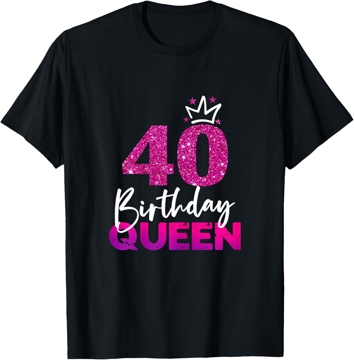 Ladies 40th Birthday Queen Gift 40th Birthday , black T-Shirt