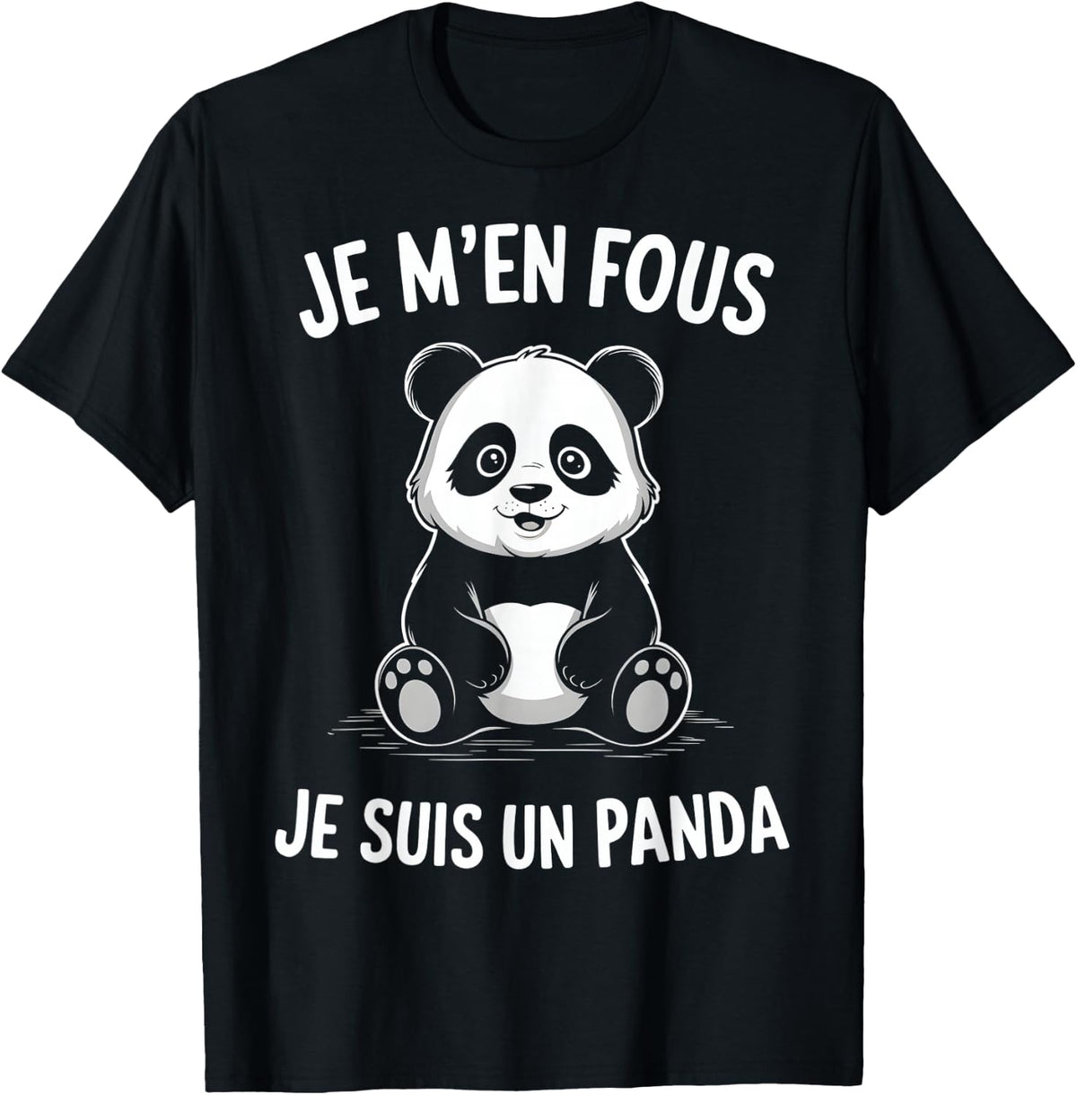 Je M'en Fous Je Suis Un Panda Animal Gift Child Christmas , Black, S T-Shirt