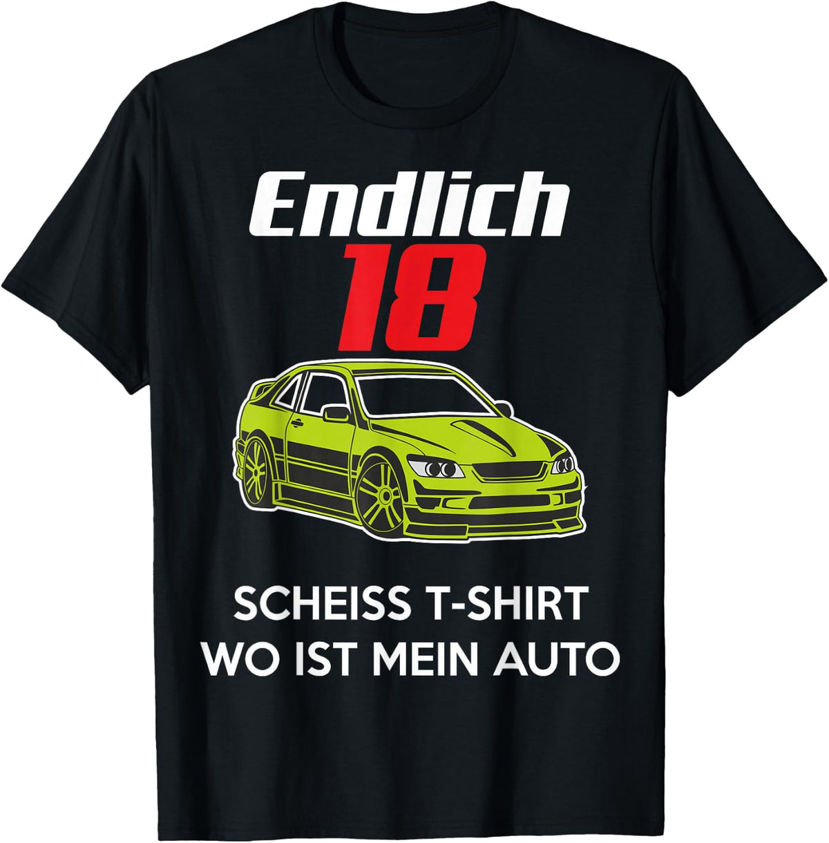 18th Birthday Boys Gift Son Funny Where Is My Car , black T-Shirt