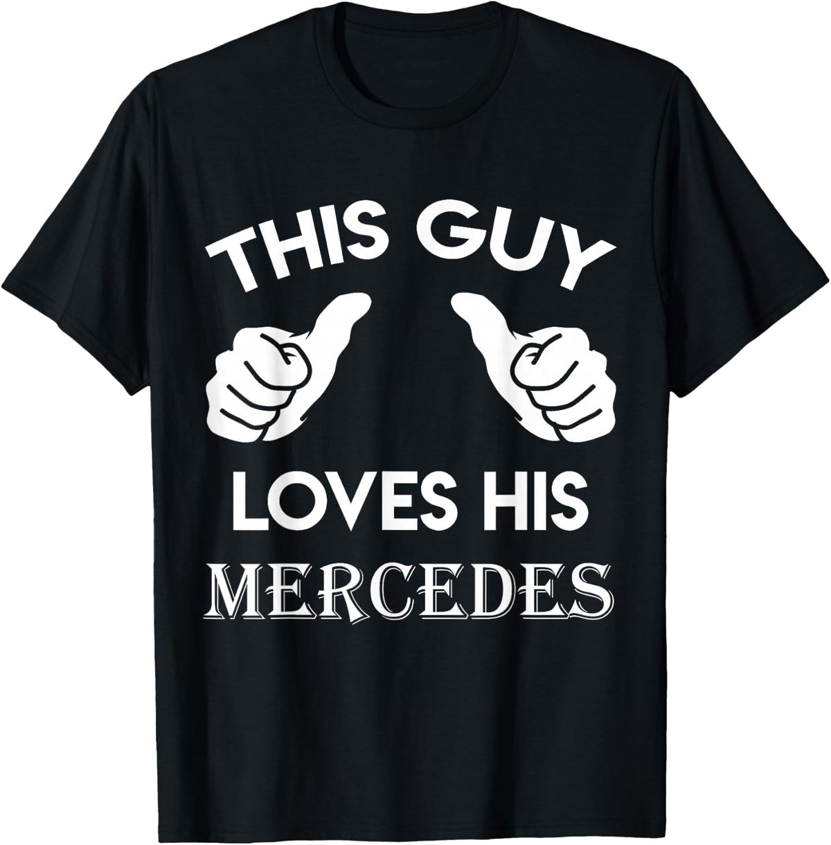 with German Text Dieser Type Liebe sein Mercedes Gift Valentines Heart Design, black T-Shirt