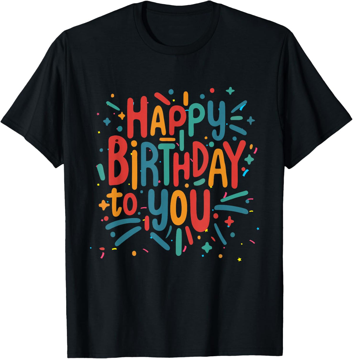 Happy Birthday to You Birthday Party for Kids, Adult , black, S T-Shirt