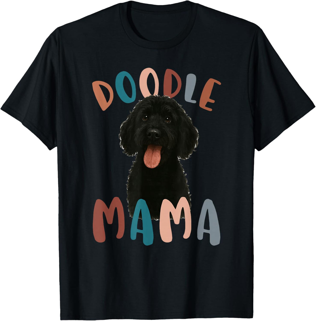 Black Doodle Mama Black Goldendoodle Owner Black Doodle Mom T-Shirt