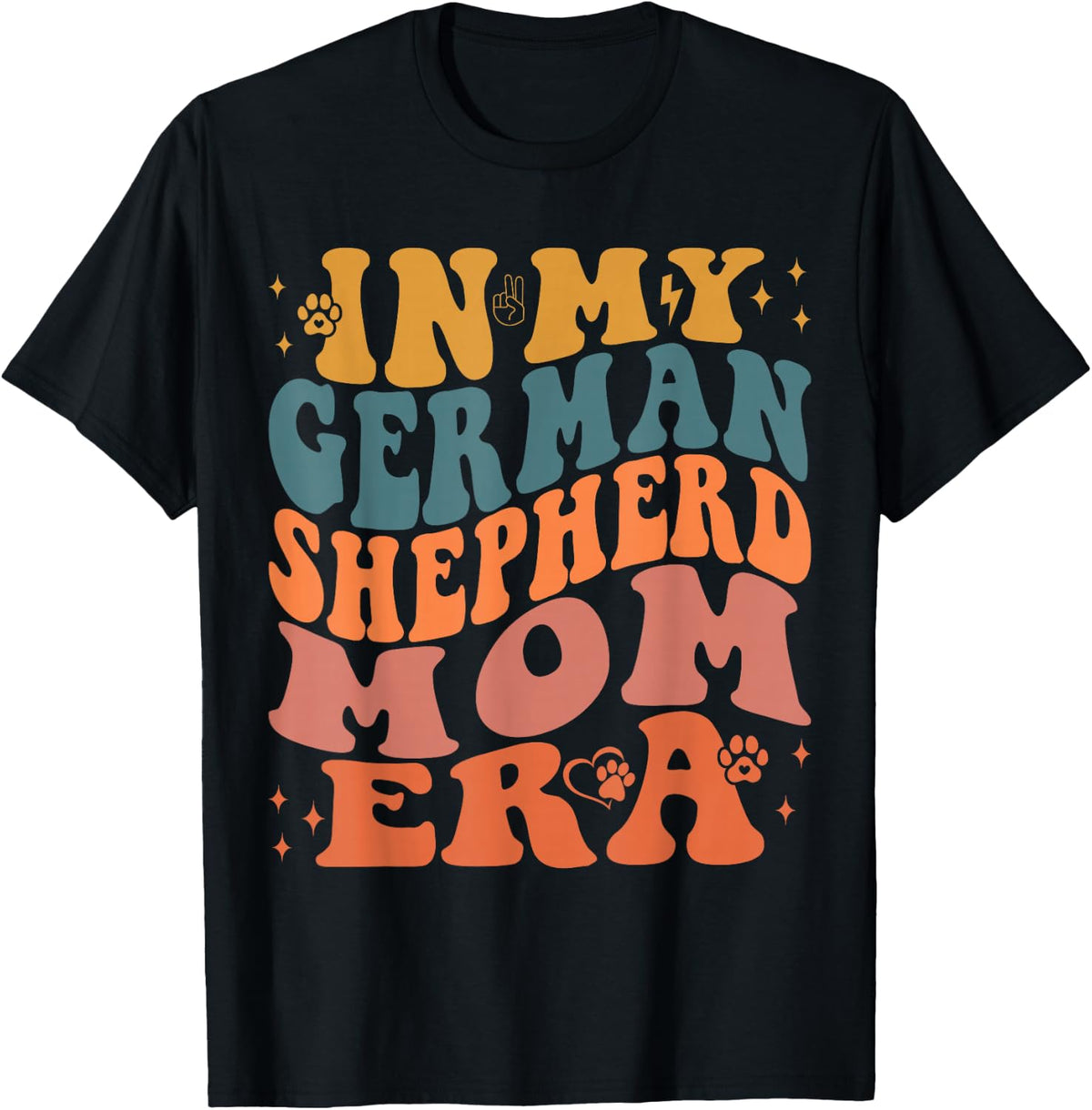 Funny In My German Shepherd Mom Era Dog Lover T-Shirt