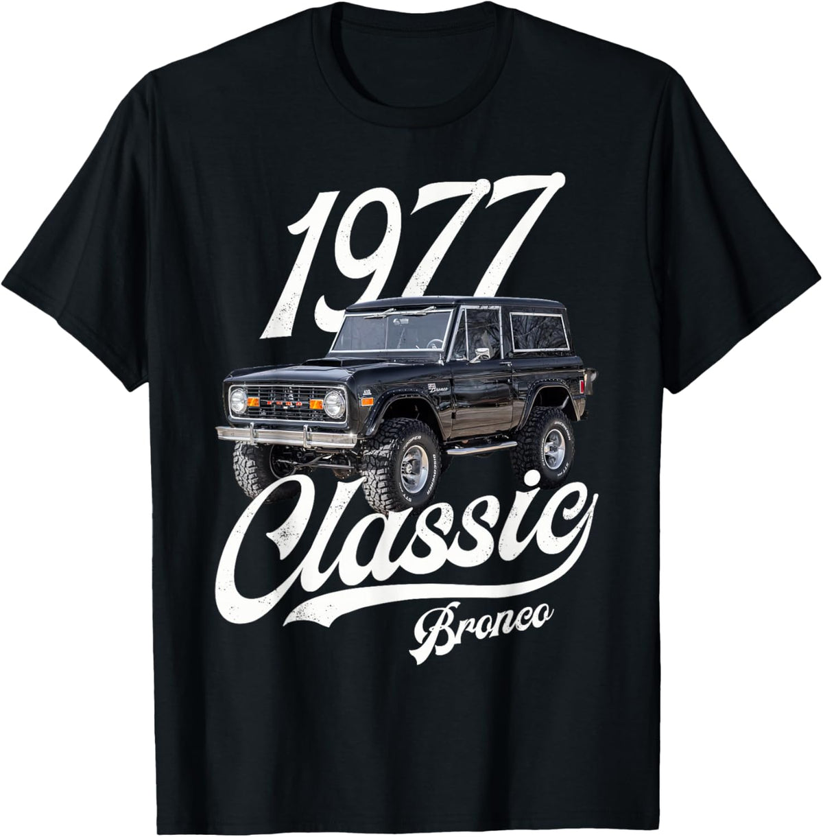 Classic bronco 1977 Black , Small T-Shirt