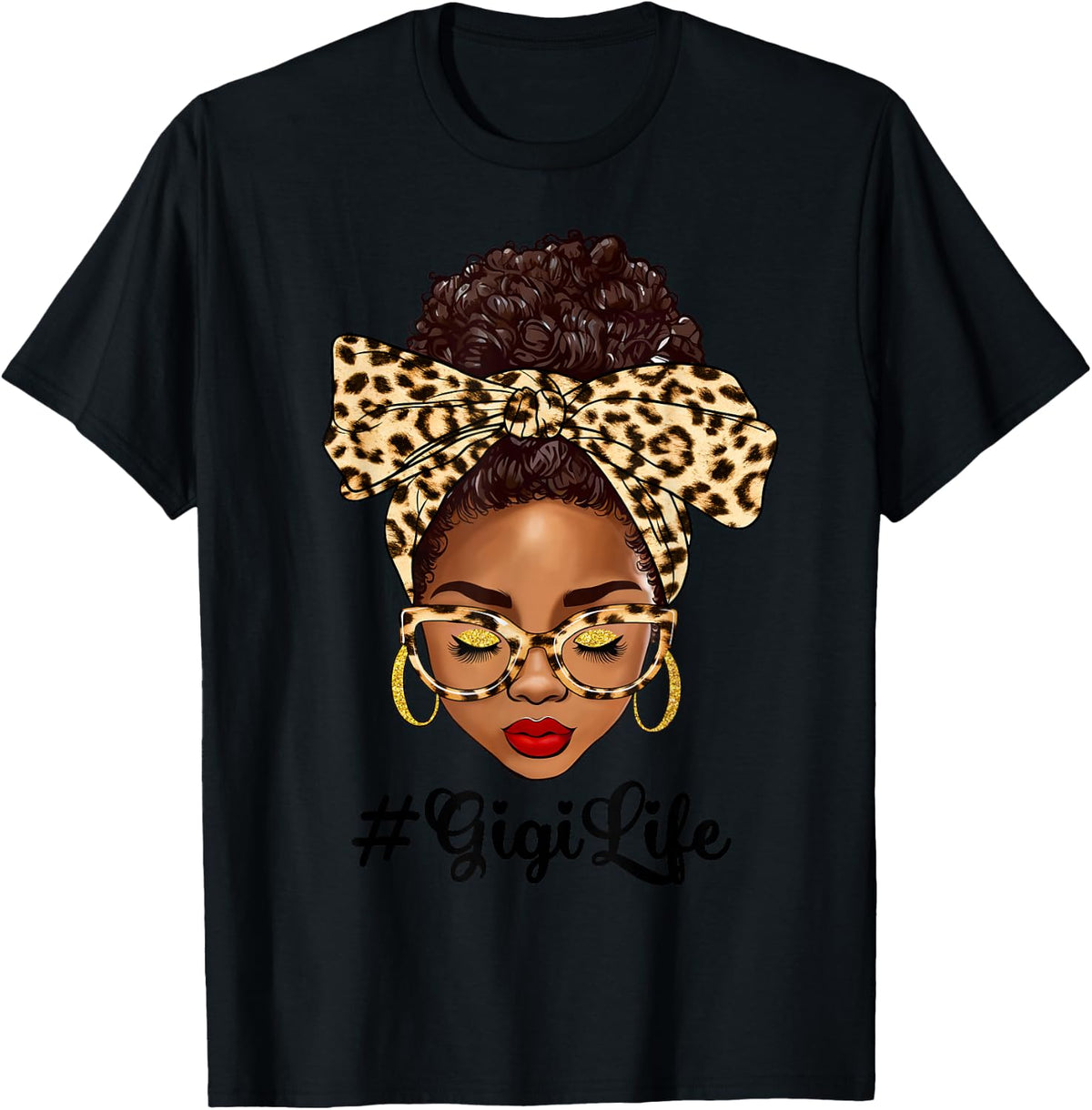 Afro Woman Messy Bun Black Gigi Life Mother's Day T-Shirt