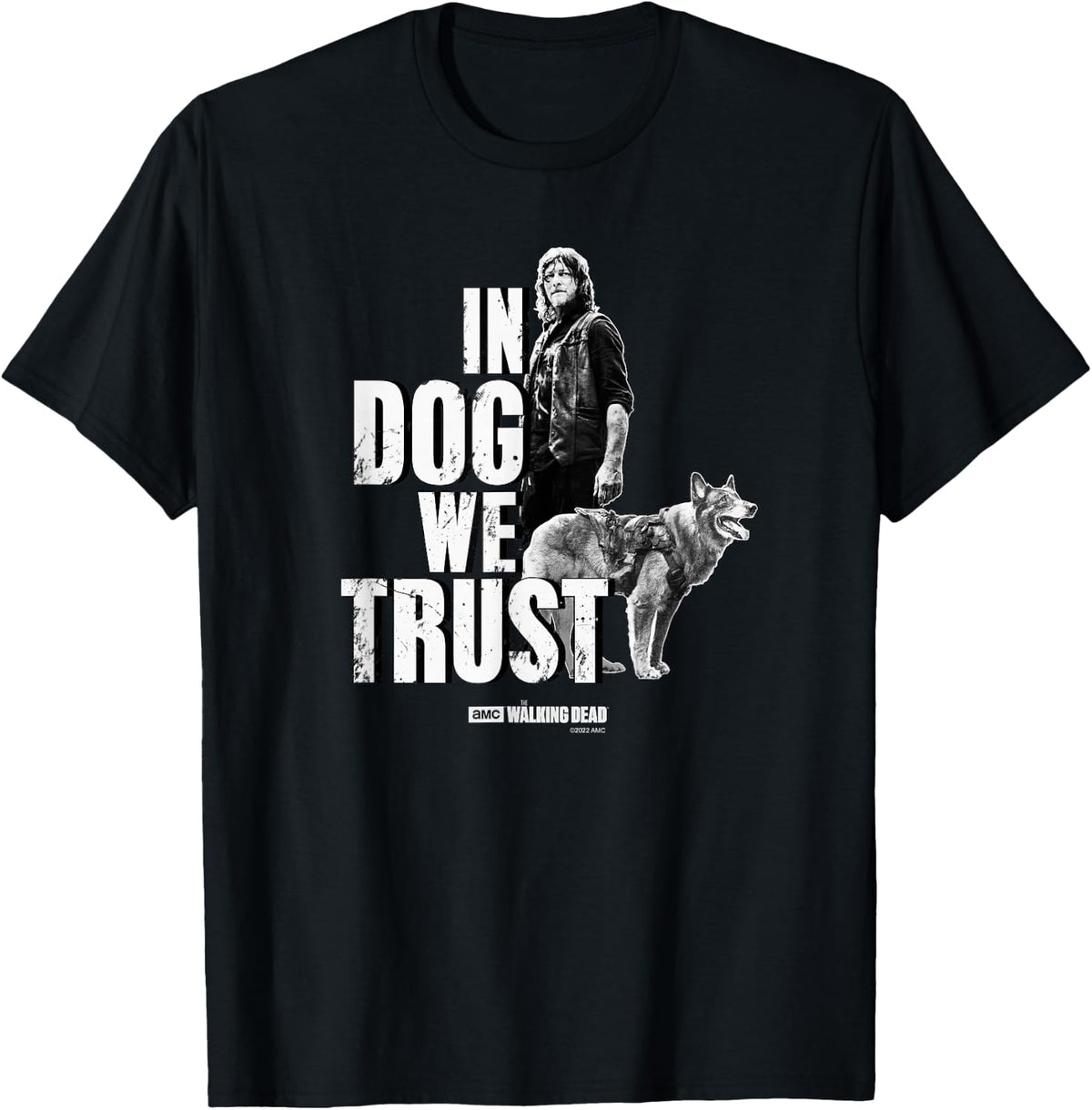 Daryl Dixon In Dog Trust We Trust , black T-Shirt