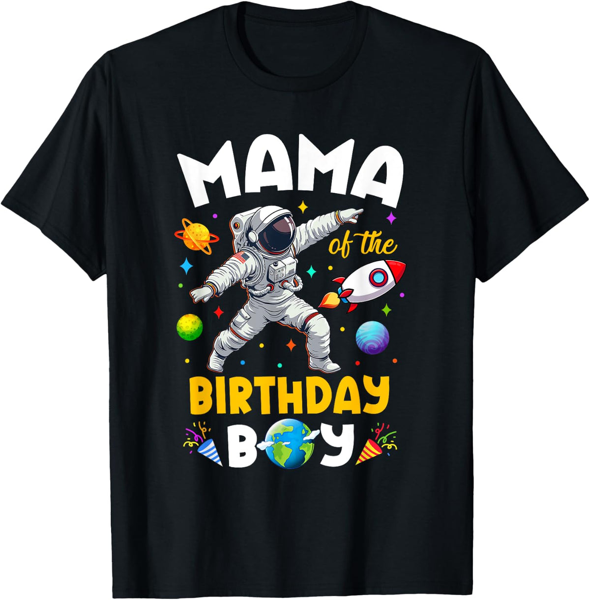 Mama Of The Birthday Boy Astronaut Outer Space Birthday T-Shirt