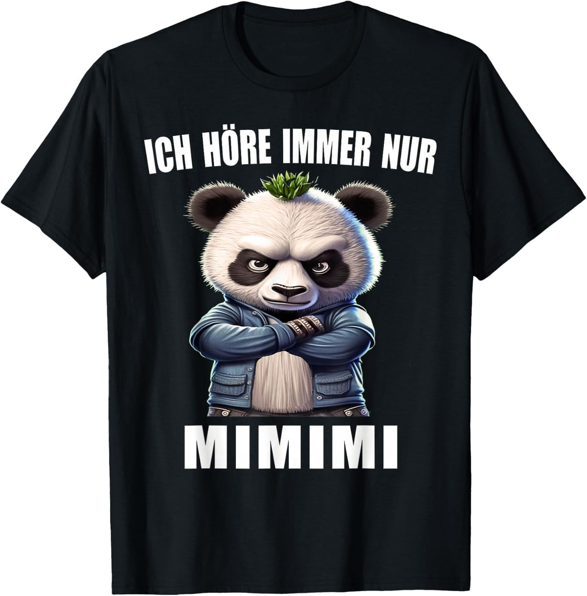 Ich h?rre immer nur Mimimi Heulsuse heul doch Mi mi , black T-Shirt
