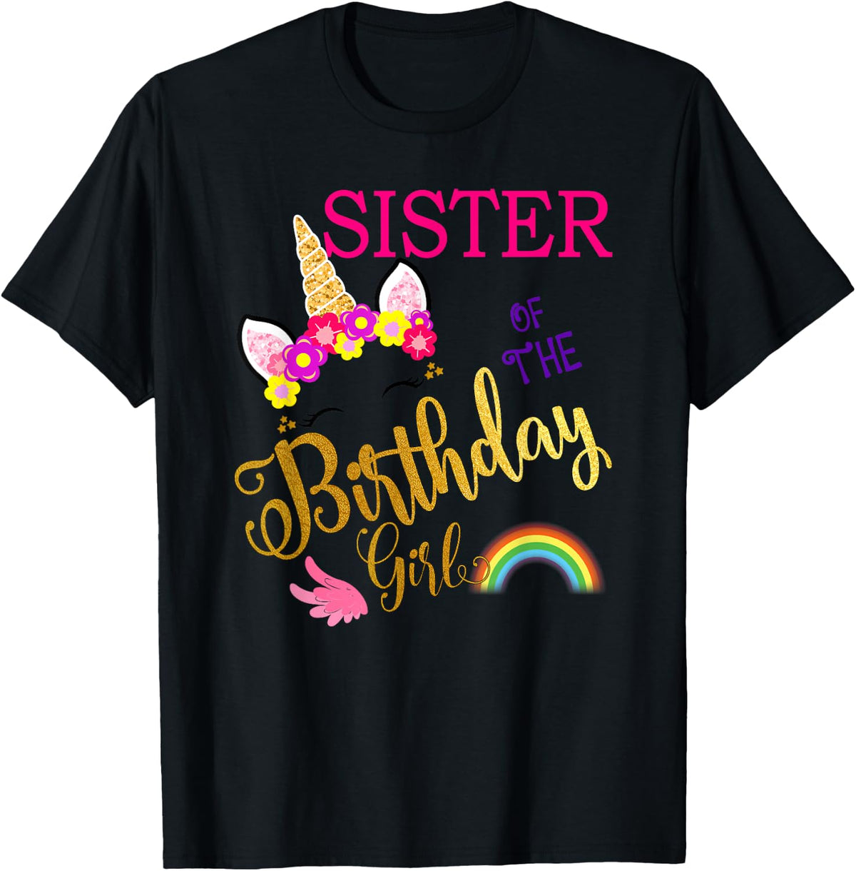 Sister of The Birthday for Girl Sis Unicorn First Birthday T-Shirt