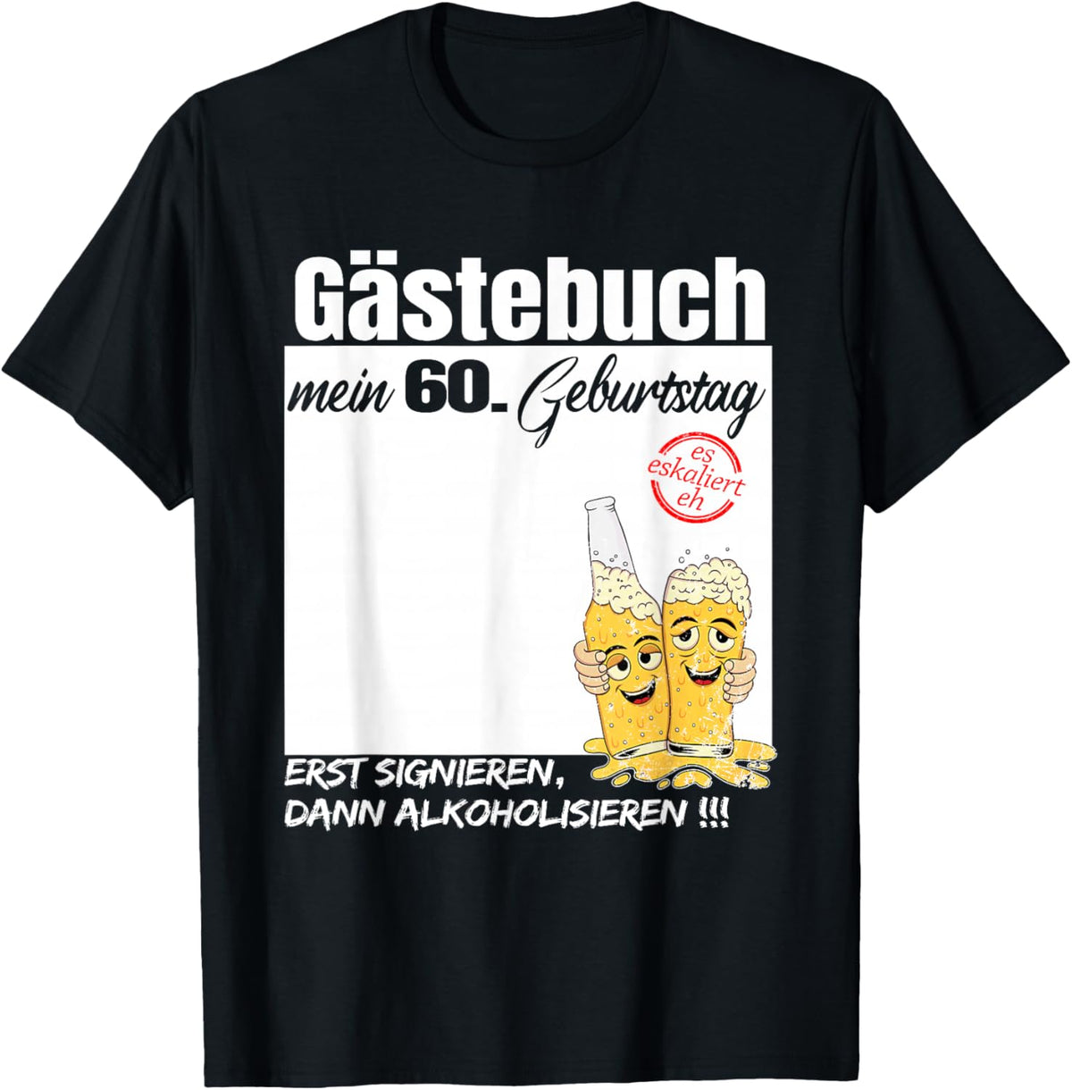 Guest Book 60th Birthday Man Woman Funny 60th Birthday Decoration , black T-Shirt