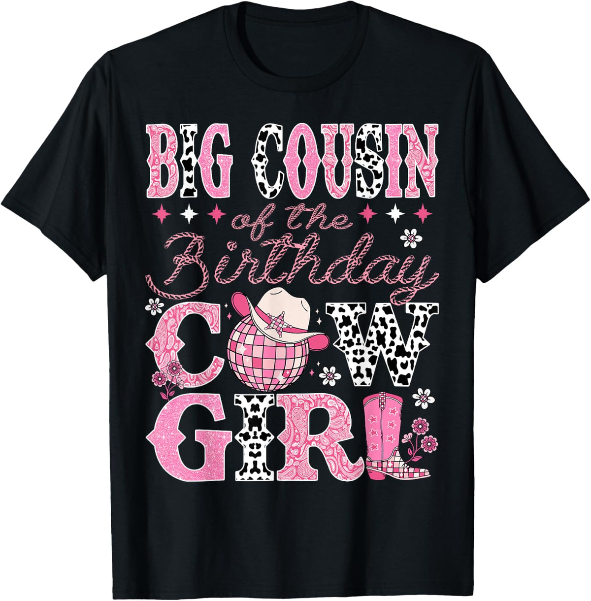Big Cousin Of The Birthday CowGirl Rodeo Big Cousin Bday T-Shirt