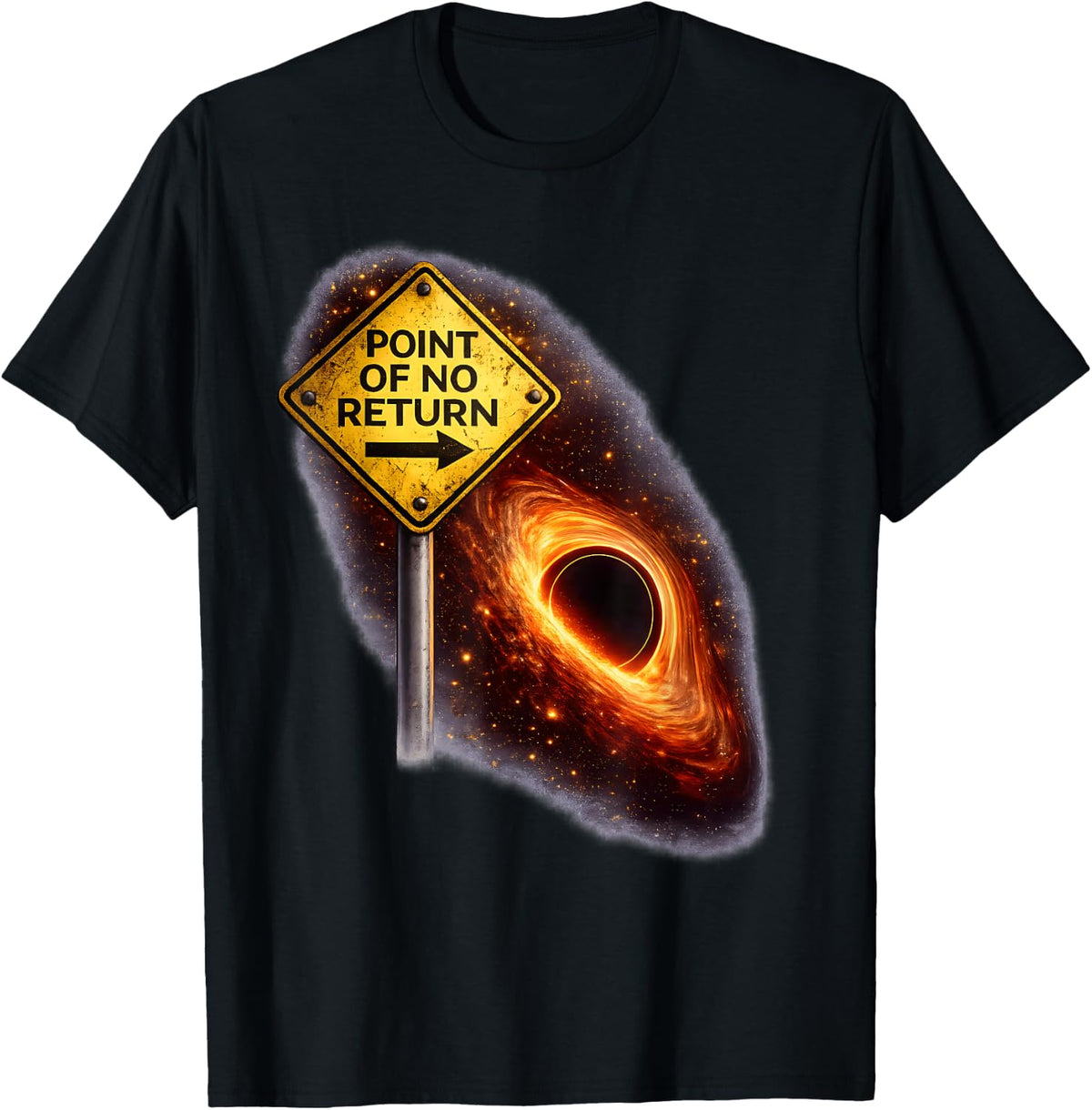 No Return Black Holes Fun Space Physics Science T-Shirt