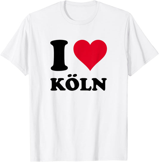 with German Text Ich Liebe K?l, White T-Shirt