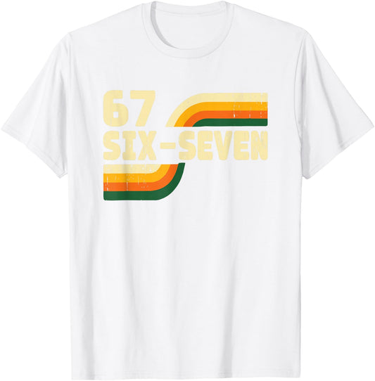 67 Meme Women and Kids Six Seven Birthday Gift T-Shirt
