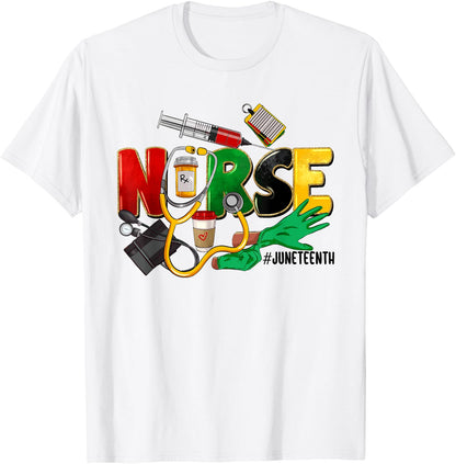 Juneteenth Nurse Black Women Black History Month Nursing T-Shirt