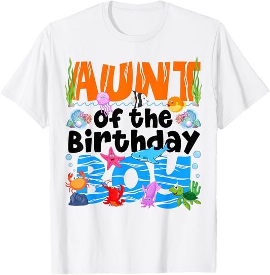 Aunt Under Sea Birthday Party Boys Ocean Sea Animals Themed T-Shirt