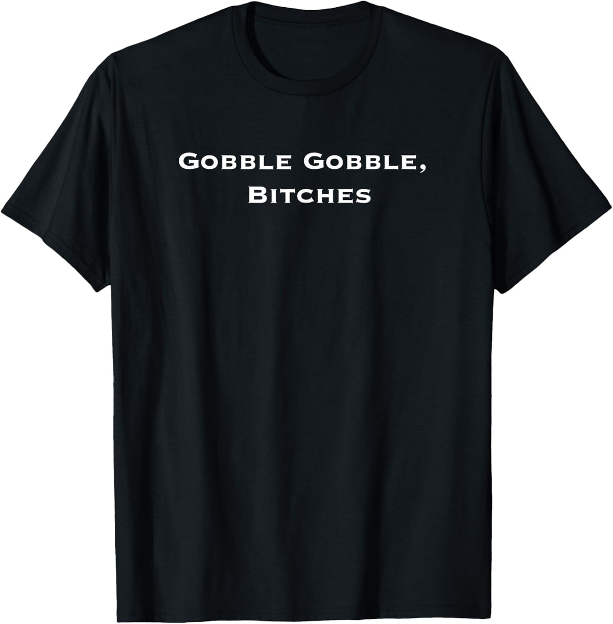 Blacksburg Football Basketball Apparel Gobble Gobble, Bitches Red X-Small Classic Fit T-Shirt