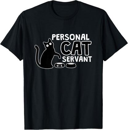 Funny Black Cat Personal Cat Servant Cat Personal Assistant Men Women T-Shirt