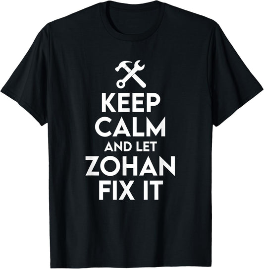 Zohan Handyman Birthday Name Personalized Zohan Mechanic T-Shirt