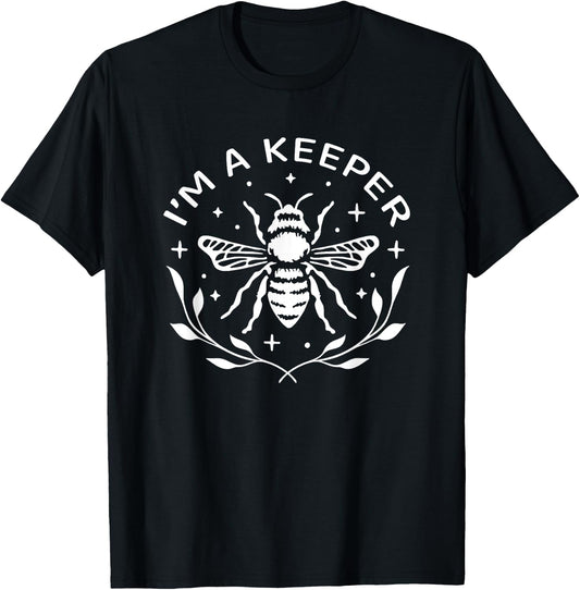 Beekeeping I'm a Keeper Humor I'm a Keeper Beekeeper Funny - -Adult, Beekeeper , Black, Small, Short Sleeve T-Shirt
