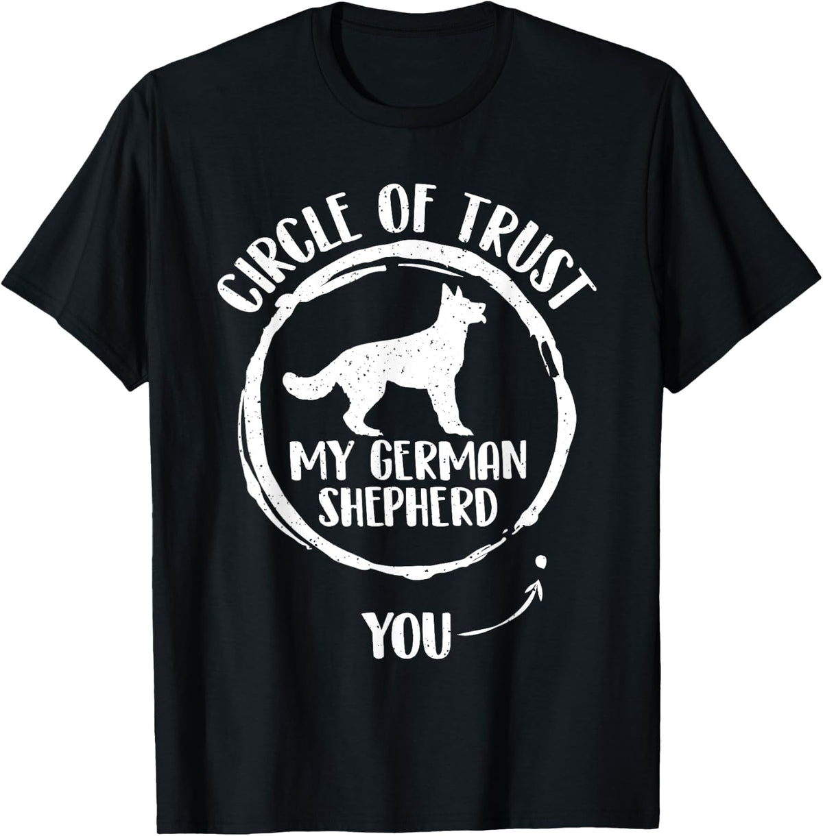 German Shepherd Shop - Circle Of Trust German Shepherd Dog Lover - Black, Small T-Shirt