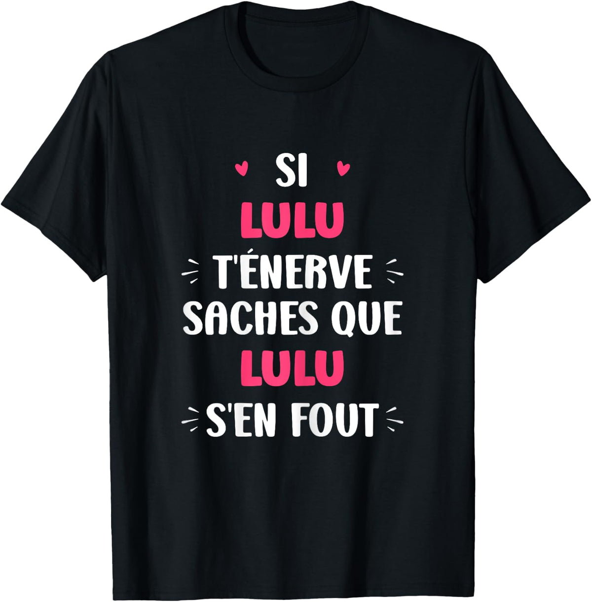 Name Si Lulu t'énerve Humor Name Lulu , Black, Female X-Small T-Shirt
