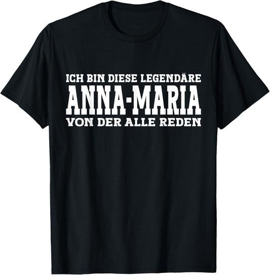 Anna-Maria Funny First Name Women's Name Saying Anna-Maria , black T-Shirt