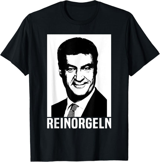Bayern Reinorgeln Markus S?der Bayer Bavarian Folk Festival , black T-Shirt
