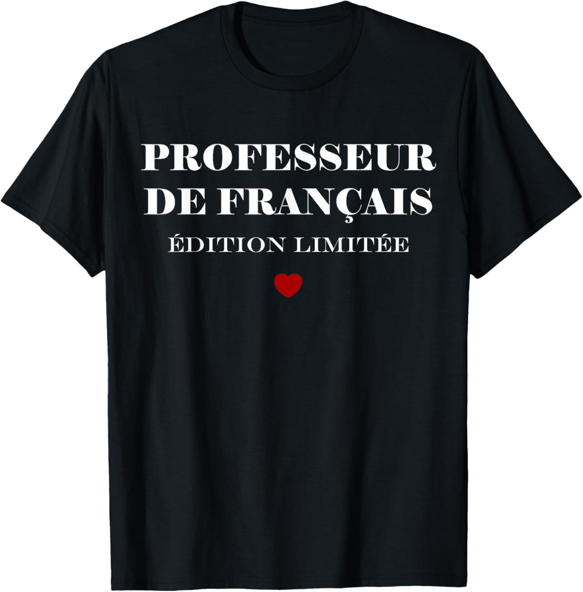 Funny French Teacher Super Edition French Teacher , Black, S T-Shirt