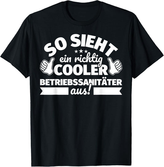 Betriebssanit?ter lustig He Saying â€?So sieht ein richtig Coo , black T-Shirt