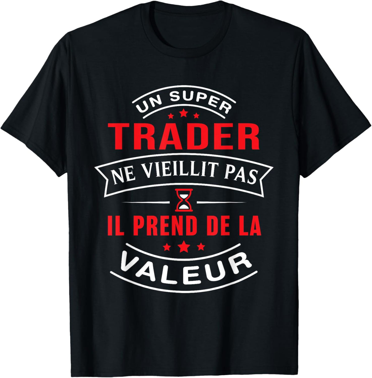 A Super Trader Does Not Age Gift Trader , Black, S T-Shirt