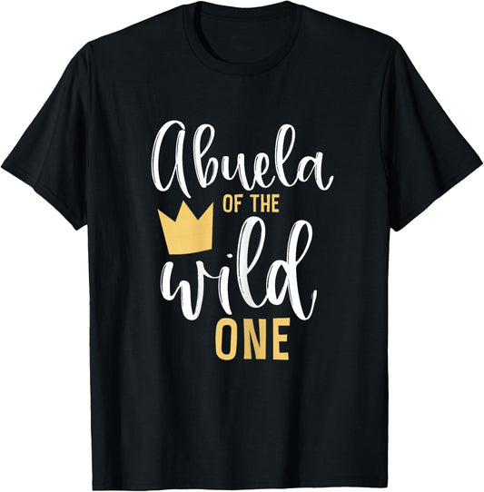 Abuela of the Wild One 1st Birthday First Thing Matching T-Shirt