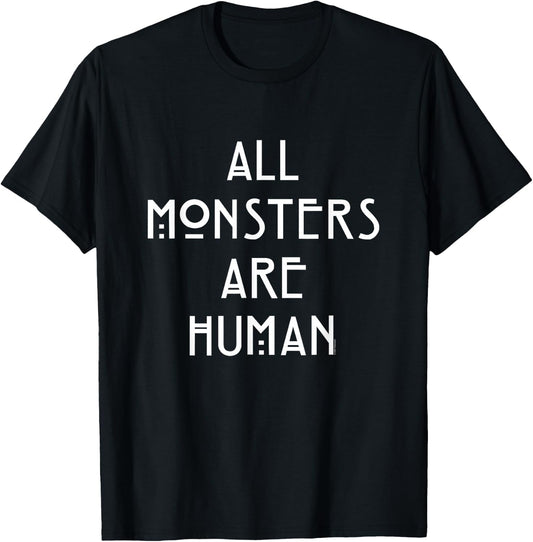 American Horror Story Asylum Monster Are People , black T-Shirt