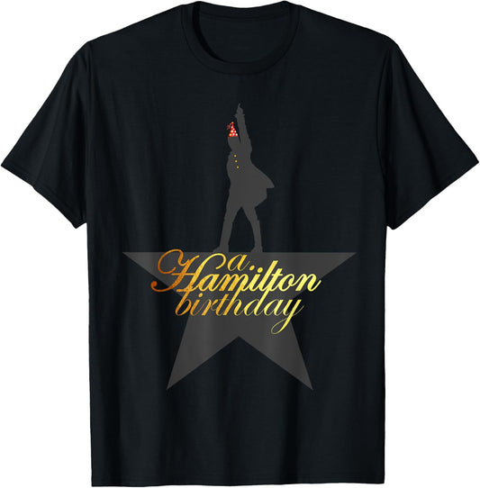 A. Hamilton Birthday, A. HAM Musical Humor, A. HAM B-Day T-Shirt