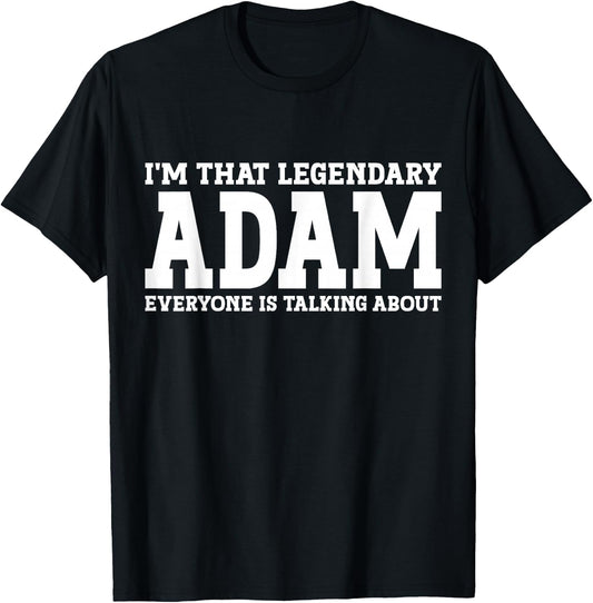 Adam Personal Name Funny Adam , black T-Shirt