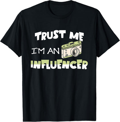 Trust me, I'm an influencer, funny fan of sarcastic social media , Black, S T-Shirt