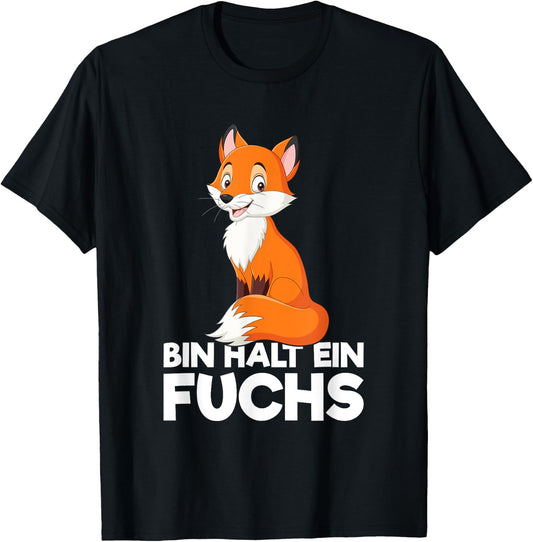 Bin Halt Ein Fuchsiges Statement , black T-Shirt