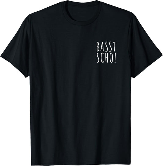 Basst Scho | Oktoberfest Trachten Hirsch Lederhosen T-Shirt