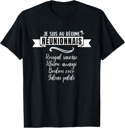 Funny Je suis au régime Réunionnais ile la Réunion , Black, S T-Shirt
