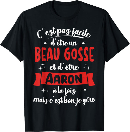 Aaron Funny Birthday Gift Beau Gosse , Black, S T-Shirt