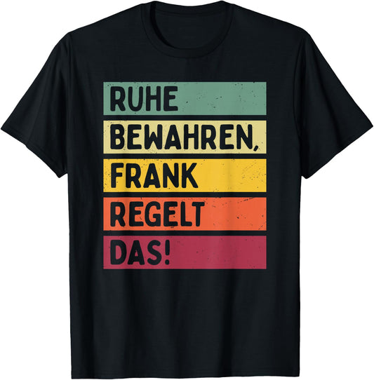 with German Text Kehalten (Regelt The Saying In Retro Colours), black T-Shirt