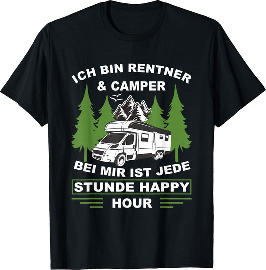 with German Text Ich bin Rentner und Camper Camping [German, black T-Shirt