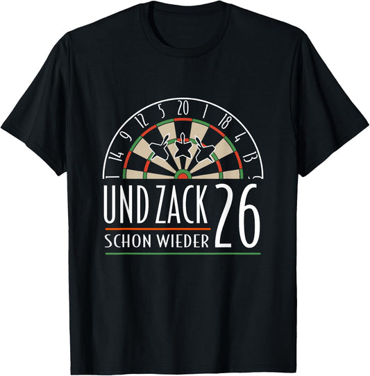 And Zack Schon Wieder 26 Breakfast Washing Machine Dart Darts , black T-Shirt