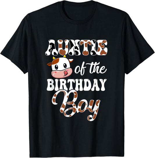 Auntie Of The Birthday Boy Cow Farm 1St Birthday Boy T-Shirt