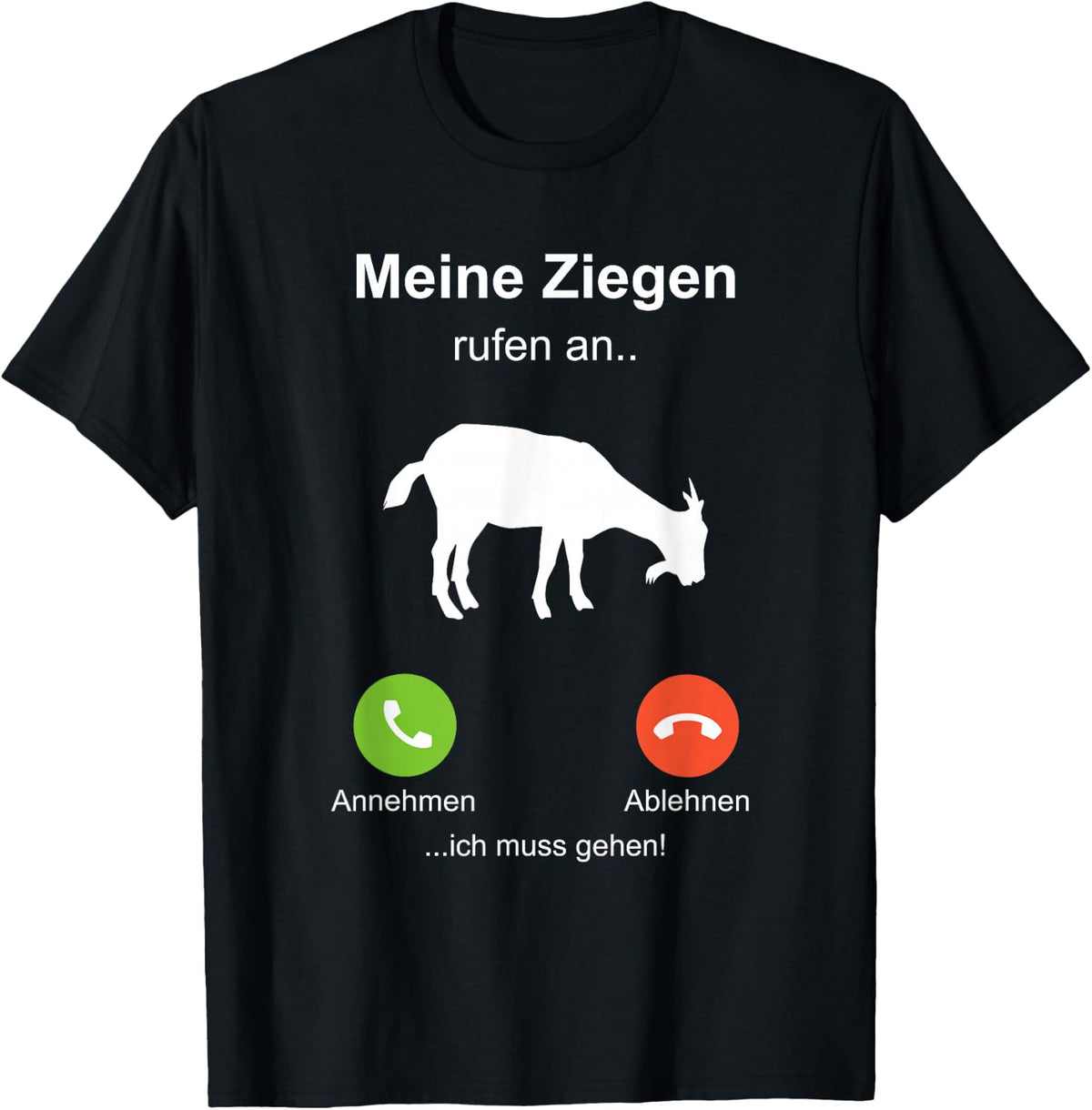with German Text Meine Goat [My Goat], black T-Shirt